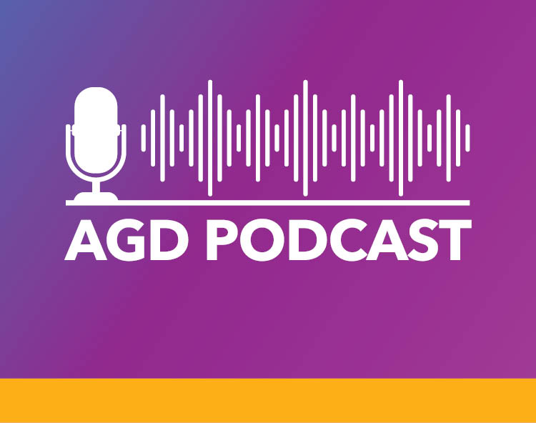 Check Out AGD’s Latest Podcasts