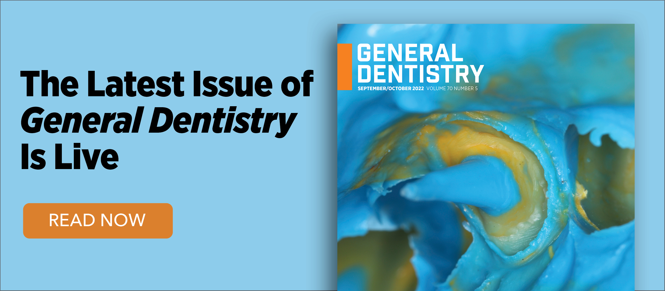The Latest Issue of General Dentistry Is Live